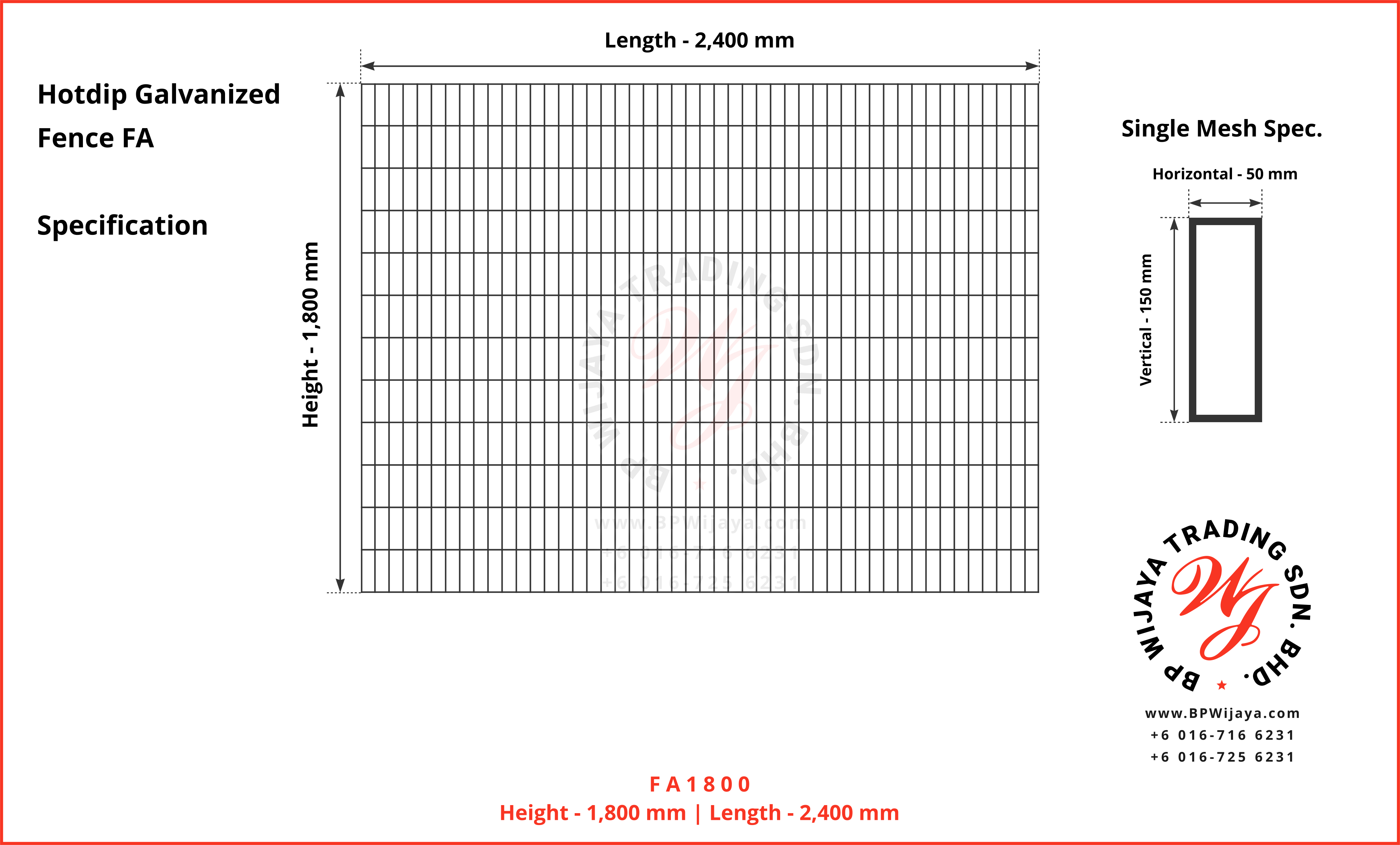 BP Wijaya Trading Sdn Bhd Malaysia Johor Batu Pahat manufacturer of safety fences building materials Hotdip Galvanized Fence Mesh Wire Fence FA BRC A05