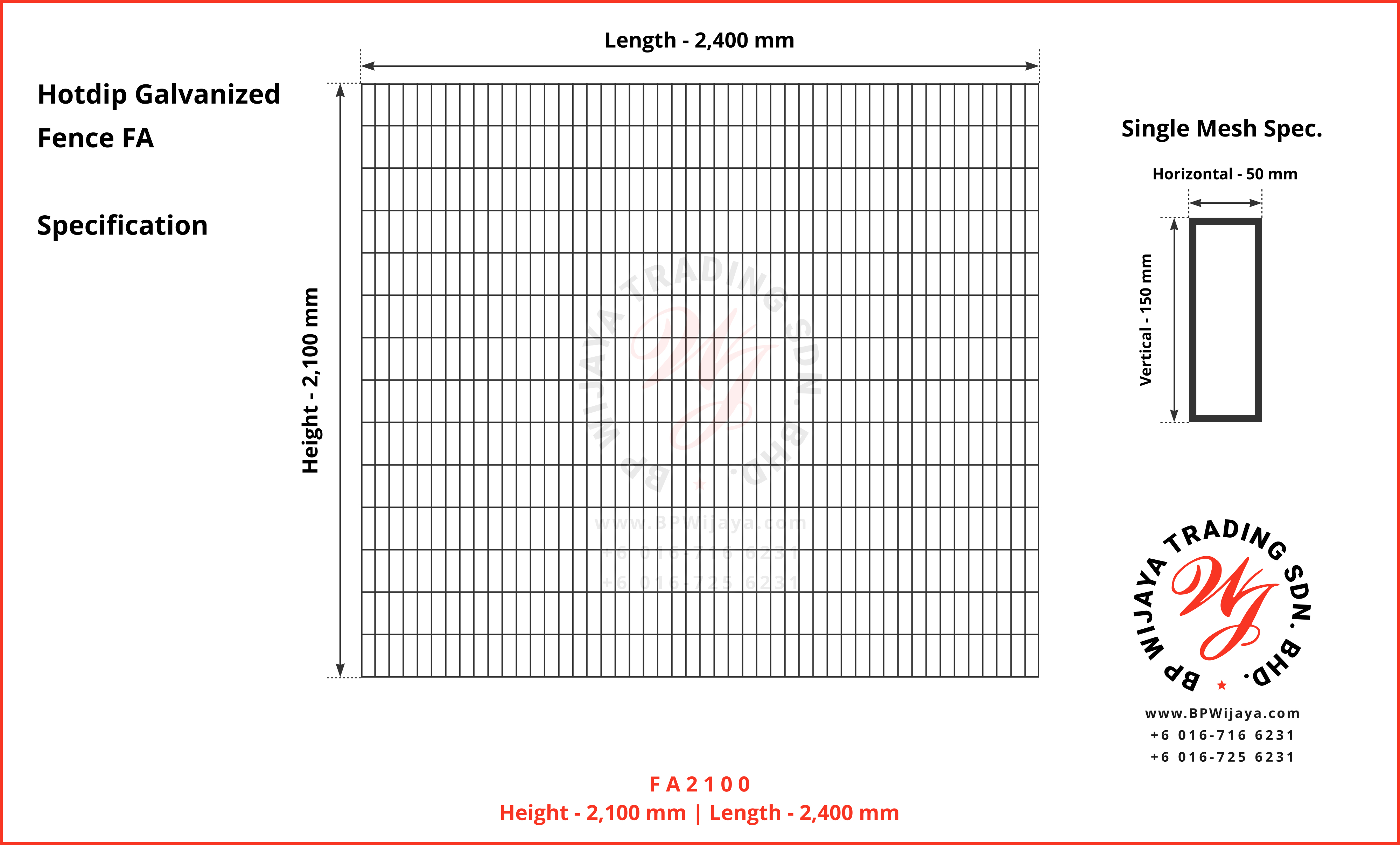BP Wijaya Trading Sdn Bhd Malaysia Johor Batu Pahat manufacturer of safety fences building materials Hotdip Galvanized Fence Mesh Wire Fence FA BRC A06