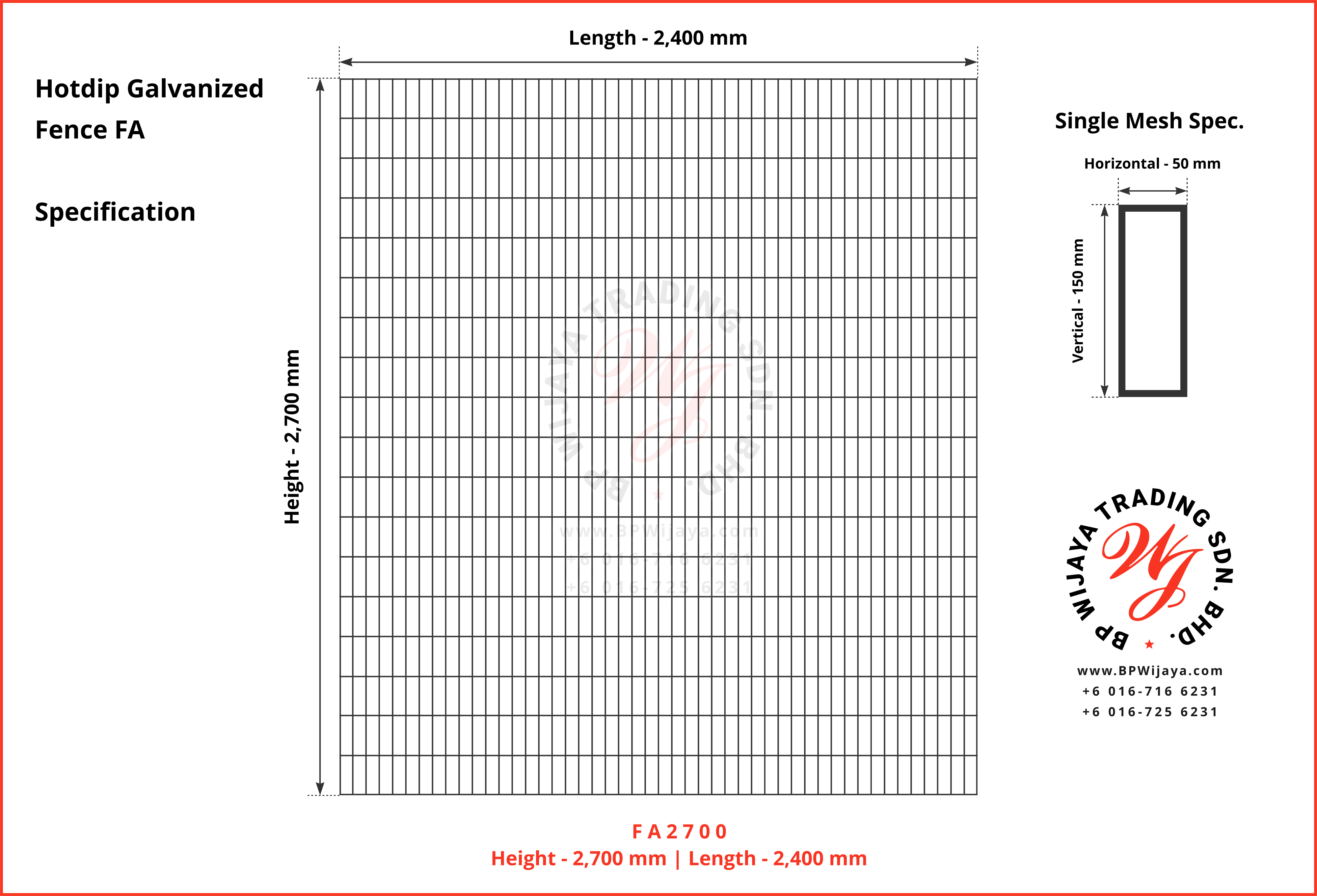 BP Wijaya Trading Sdn Bhd Malaysia Johor Batu Pahat manufacturer of safety fences building materials Hotdip Galvanized Fence Mesh Wire Fence FA BRC A08