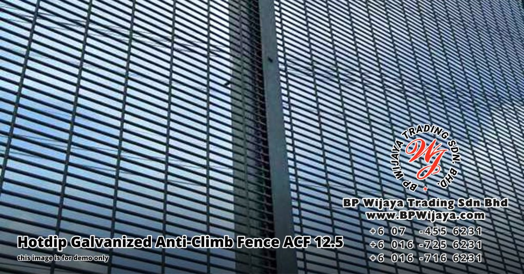 BP Wijaya Security Fence Manufacturer Malaysia Hotdip Galvanized Anti-Climb Fence ACF 12.5 Security Fence Kuala Lumpur Pahang Johor A00