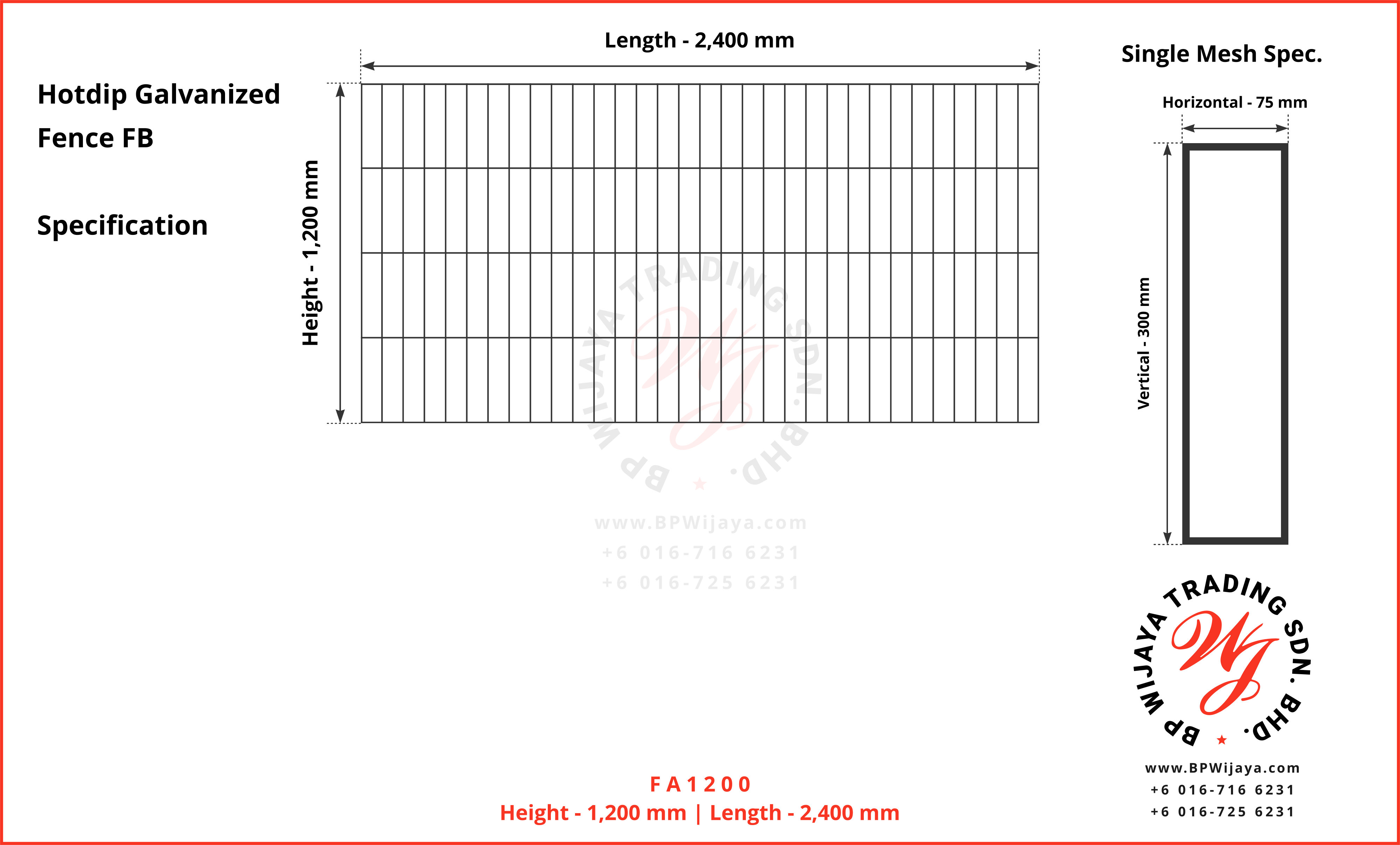BP Wijaya Trading Sdn Bhd Malaysia Johor Batu Pahat manufacturer of safety fences building materials Hotdip Galvanized Fence Mesh Wire Fence FB BRC A03