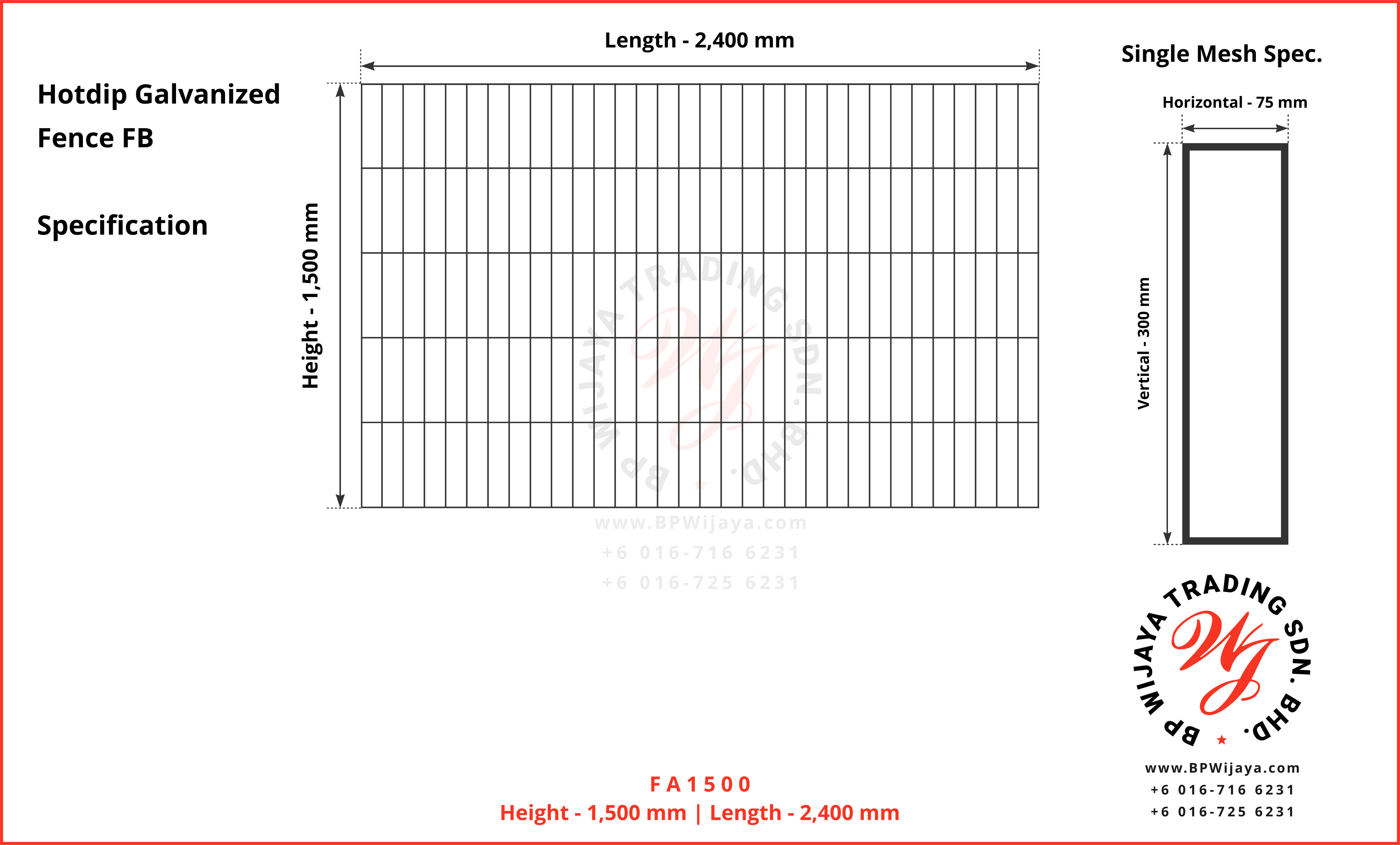 BP Wijaya Trading Sdn Bhd Malaysia Johor Batu Pahat manufacturer of safety fences building materials Hotdip Galvanized Fence Mesh Wire Fence FB BRC A04
