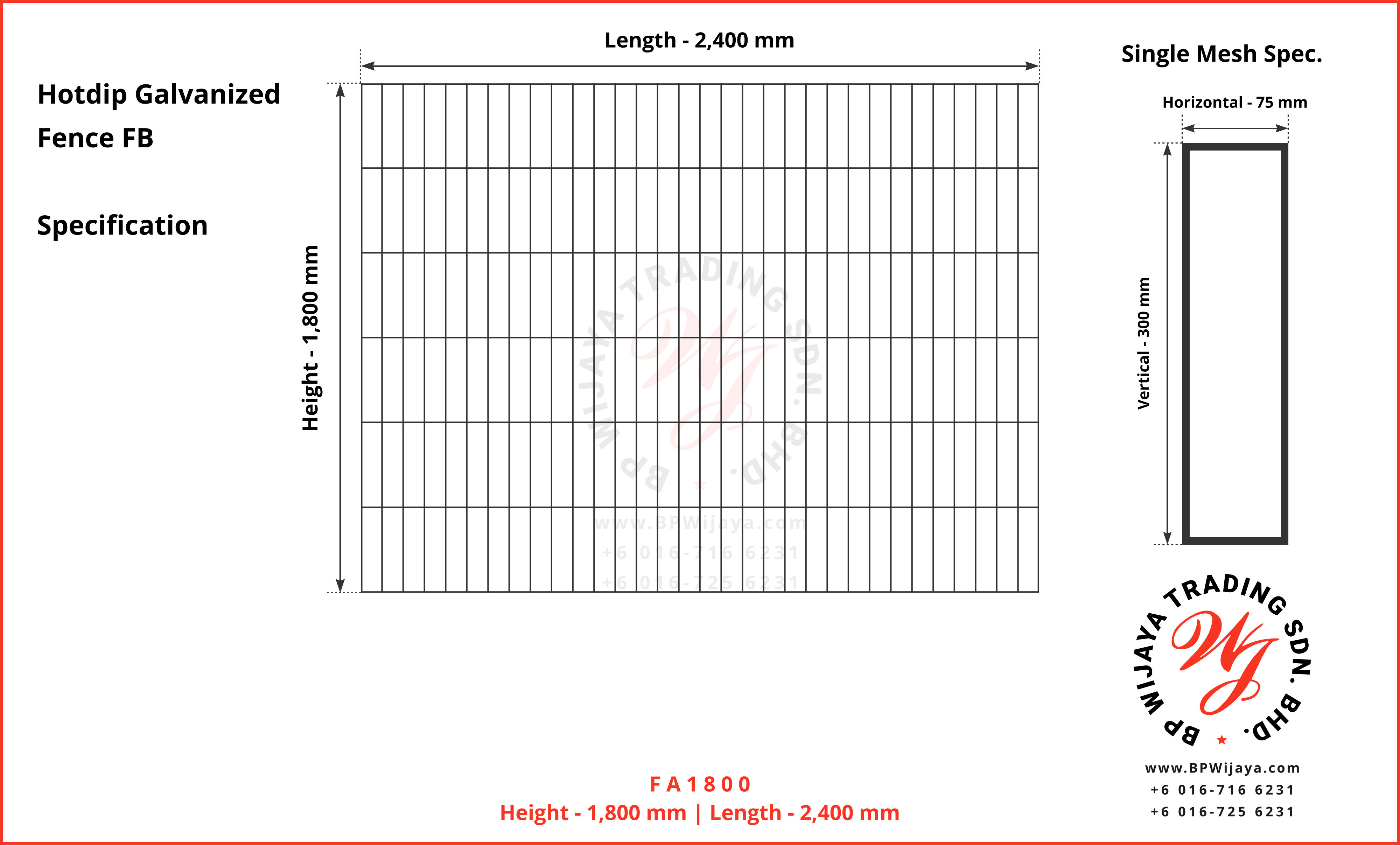 BP Wijaya Trading Sdn Bhd Malaysia Johor Batu Pahat manufacturer of safety fences building materials Hotdip Galvanized Fence Mesh Wire Fence FB BRC A05