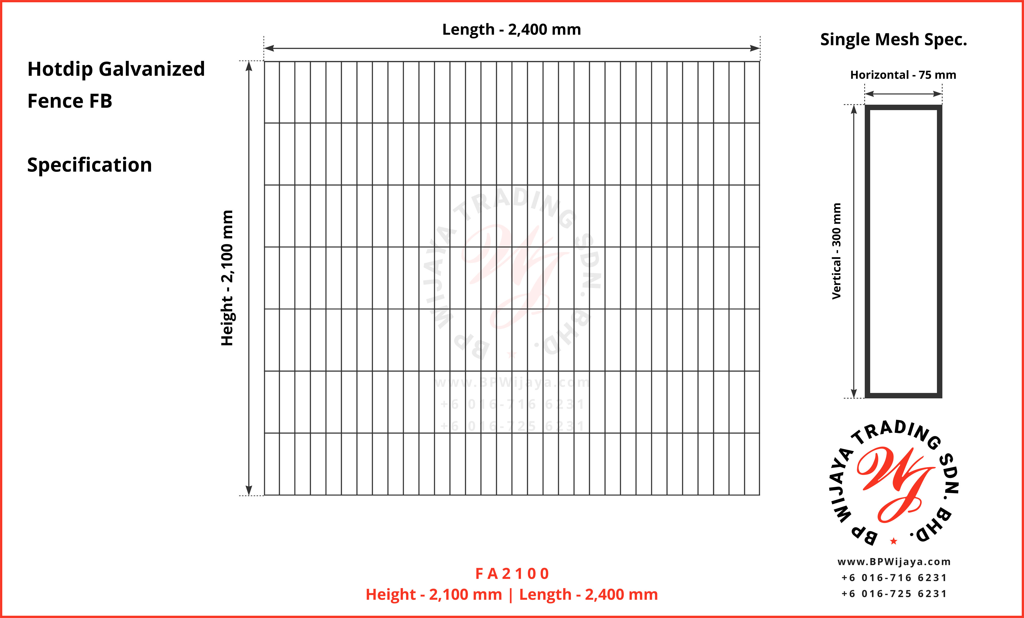 BP Wijaya Trading Sdn Bhd Malaysia Johor Batu Pahat manufacturer of safety fences building materials Hotdip Galvanized Fence Mesh Wire Fence FB BRC A06