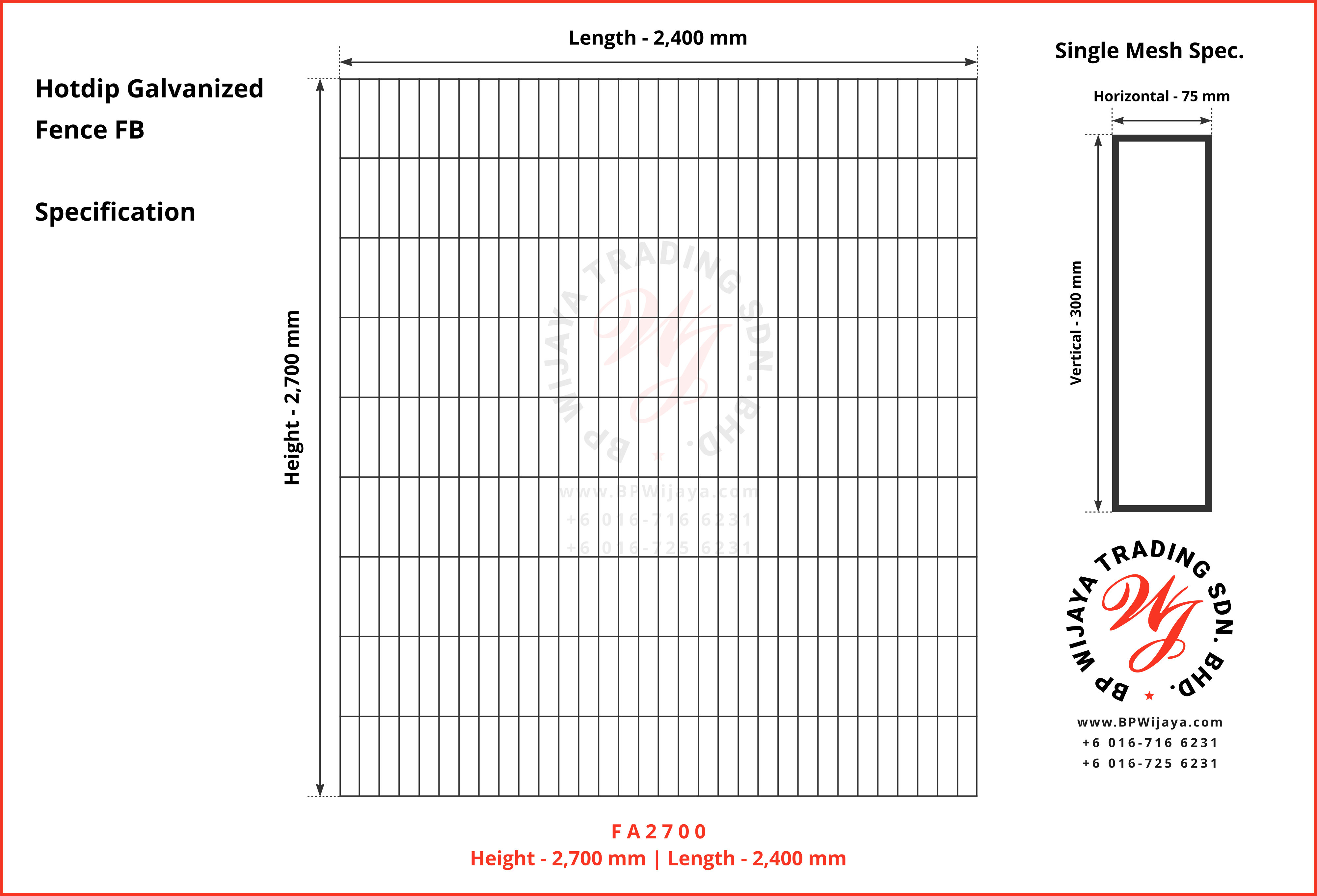 BP Wijaya Trading Sdn Bhd Malaysia Johor Batu Pahat manufacturer of safety fences building materials Hotdip Galvanized Fence Mesh Wire Fence FB BRC A08
