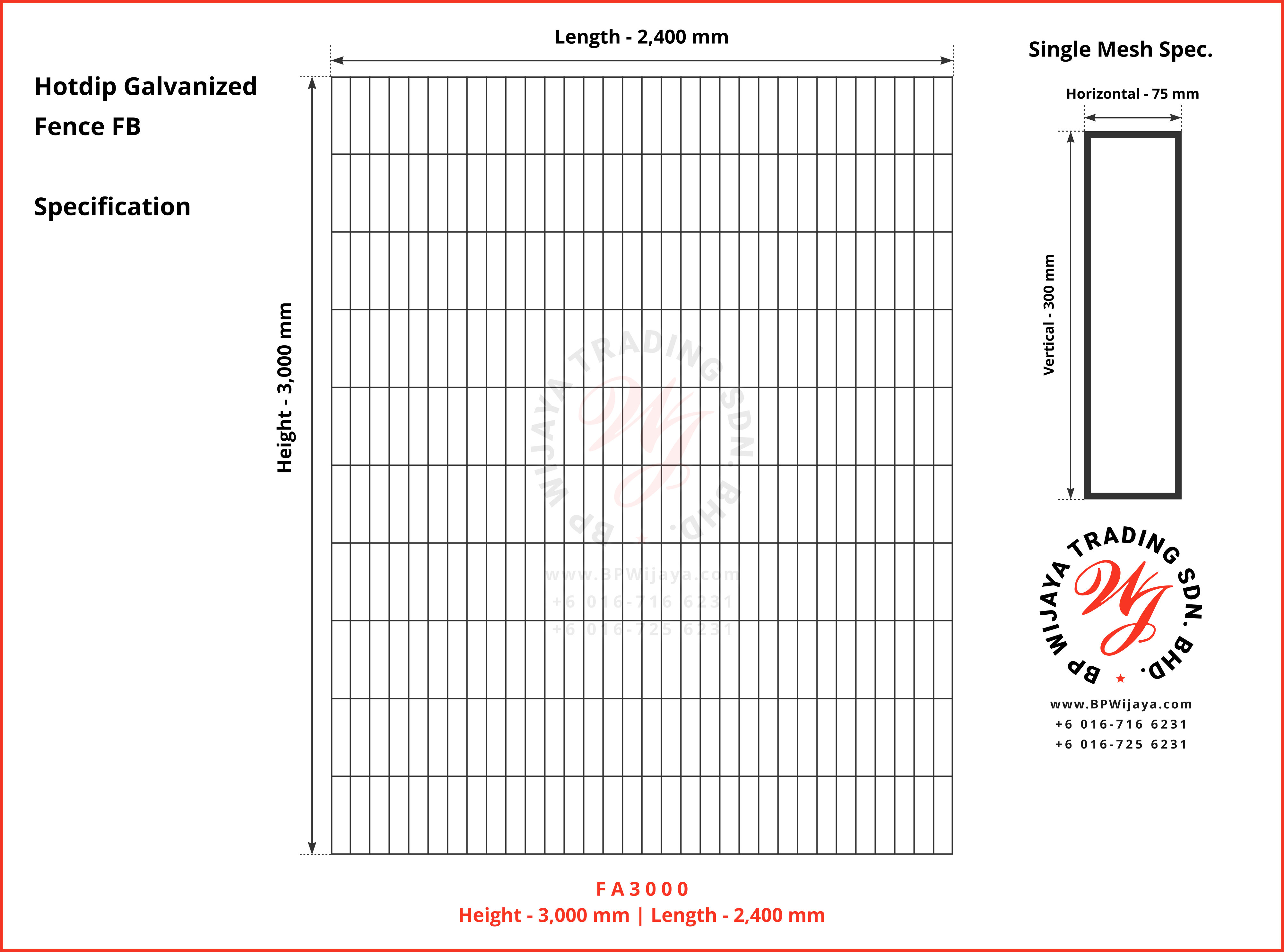 BP Wijaya Trading Sdn Bhd Malaysia Johor Batu Pahat manufacturer of safety fences building materials Hotdip Galvanized Fence Mesh Wire Fence FB BRC A09