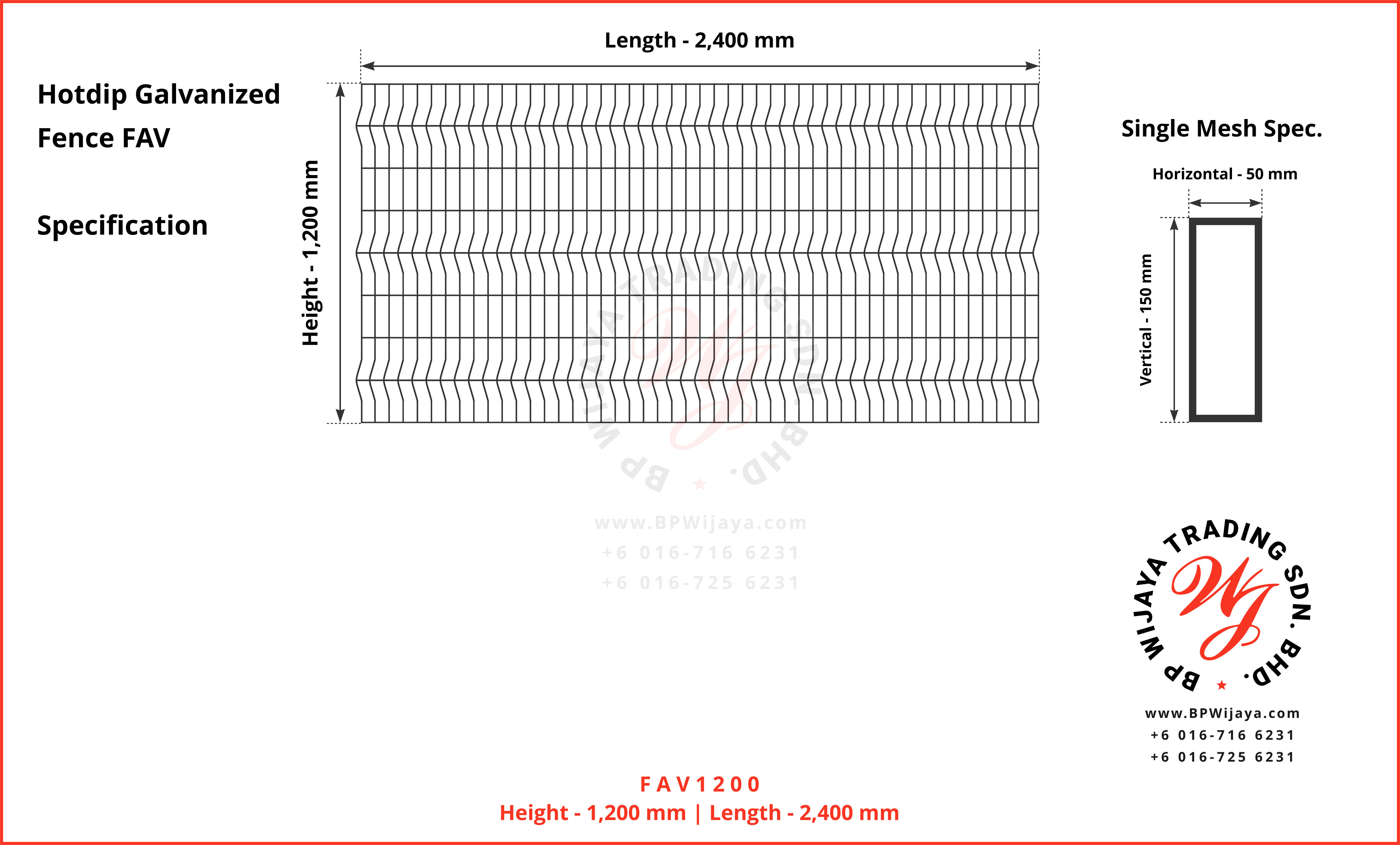 BP Wijaya Trading Sdn Bhd Malaysia Johor Batu Pahat manufacturer of safety fences building materials Hotdip Galvanized Fence Shape V Mesh Wire Fence FAV V Shape Fence BRC A03