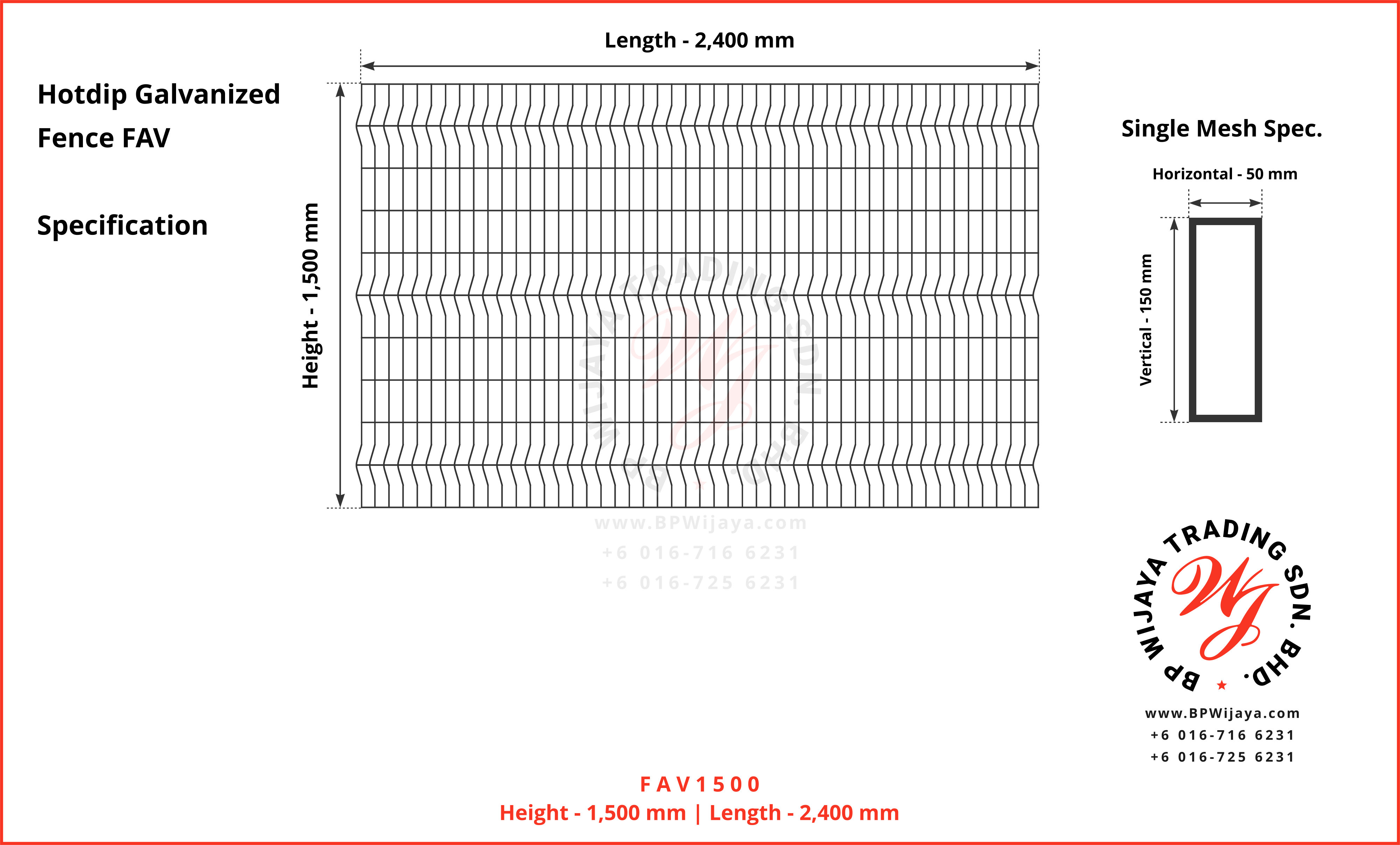 BP Wijaya Trading Sdn Bhd Malaysia Johor Batu Pahat manufacturer of safety fences building materials Hotdip Galvanized Fence Shape V Mesh Wire Fence FAV V Shape Fence BRC A04