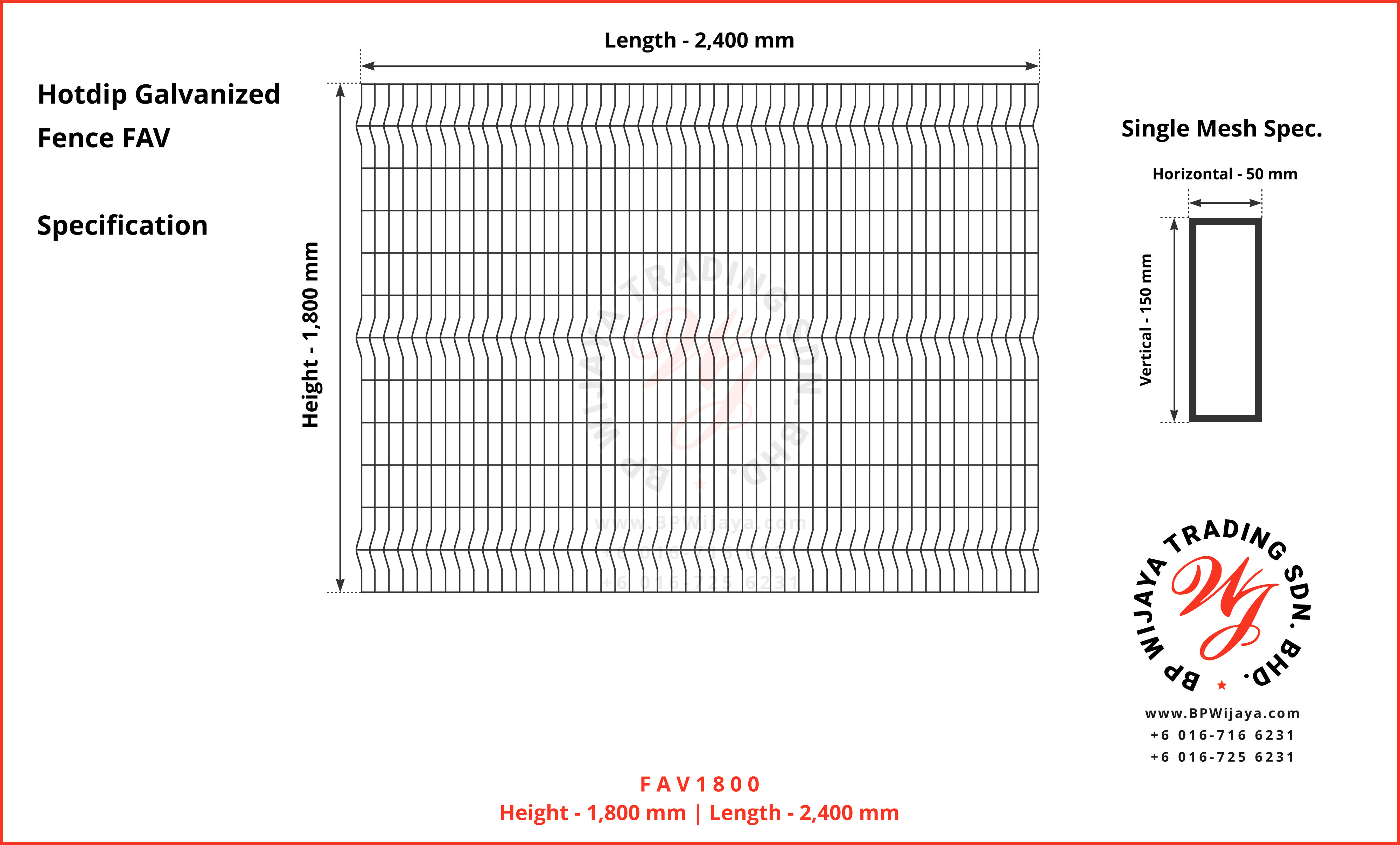 BP Wijaya Trading Sdn Bhd Malaysia Johor Batu Pahat manufacturer of safety fences building materials Hotdip Galvanized Fence Shape V Mesh Wire Fence FAV V Shape Fence BRC A05