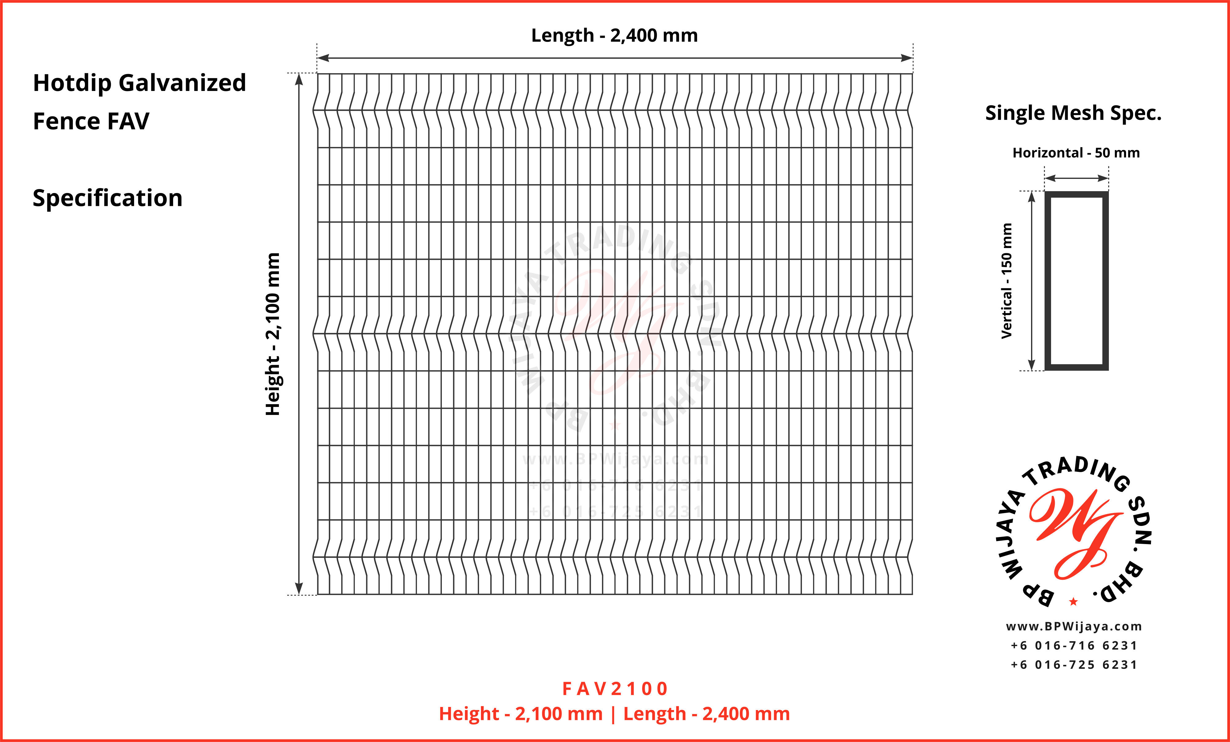 BP Wijaya Trading Sdn Bhd Malaysia Johor Batu Pahat manufacturer of safety fences building materials Hotdip Galvanized Fence Shape V Mesh Wire Fence FAV V Shape Fence BRC A06