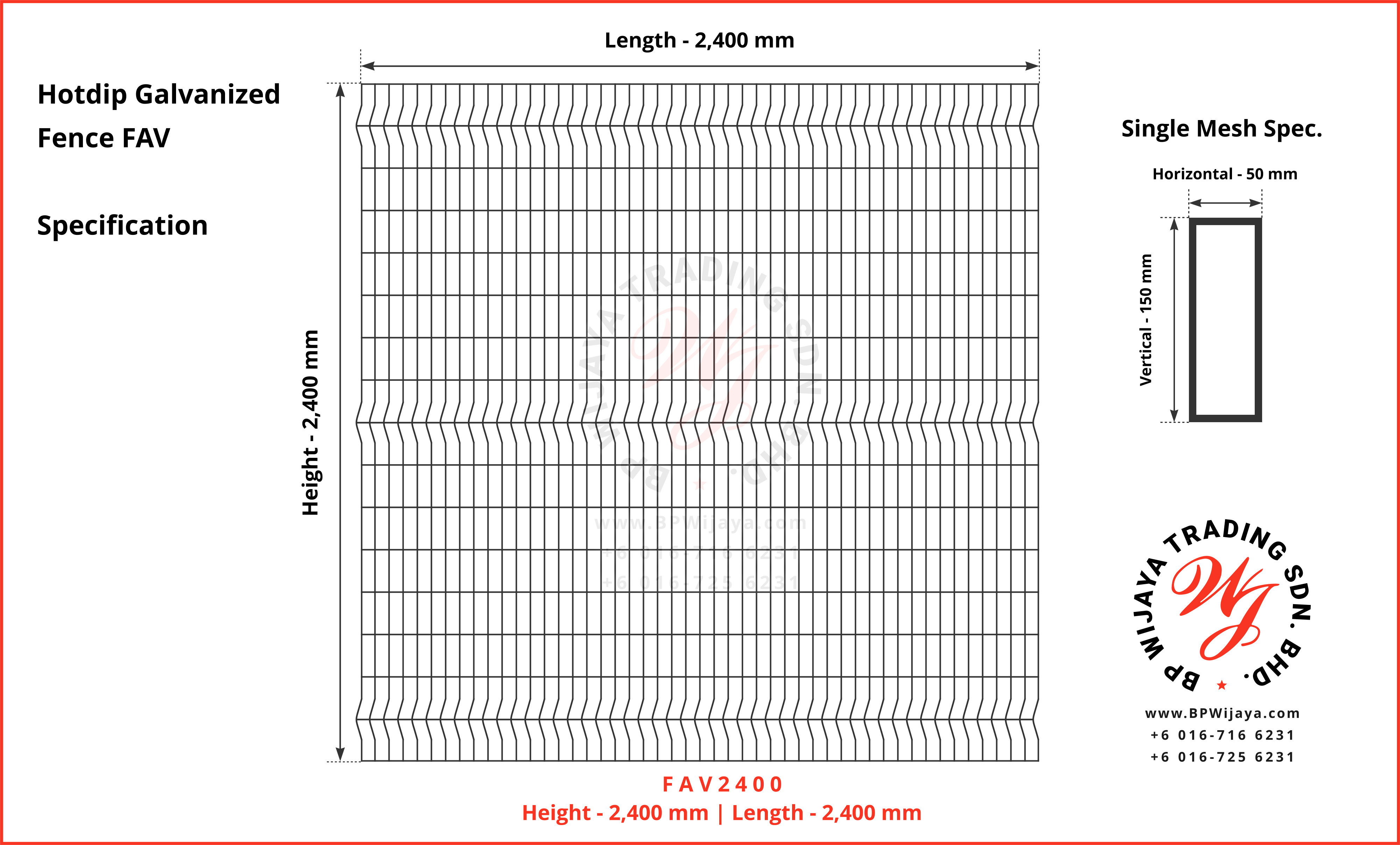 BP Wijaya Trading Sdn Bhd Malaysia Johor Batu Pahat manufacturer of safety fences building materials Hotdip Galvanized Fence Shape V Mesh Wire Fence FAV V Shape Fence BRC A07