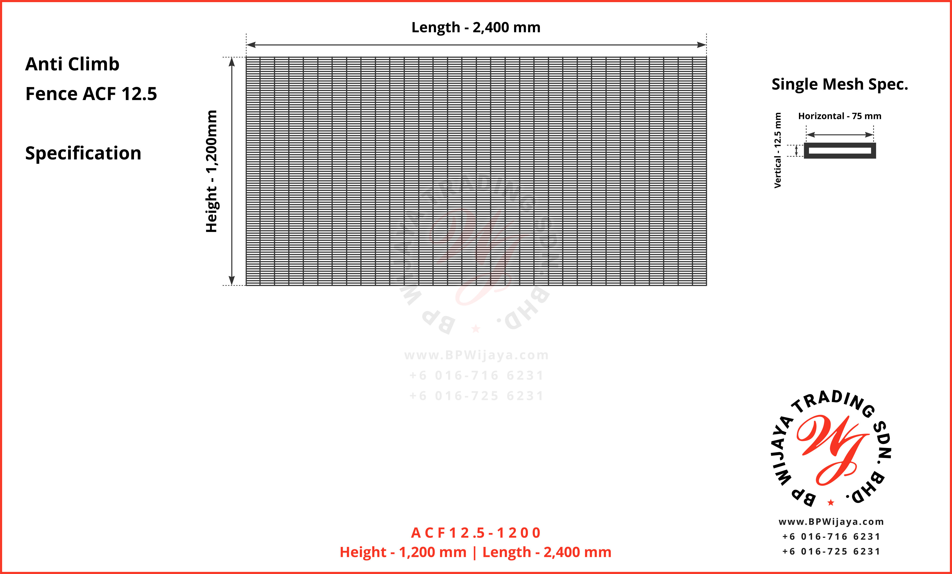 BP Wijaya Trading Sdn Bhd Malaysia manufacturer Distributor safety fences building materials Anti Climb Fence Mesh Wire Fence ACF12-5 Fence BRC from Johor Batu Pahat A03