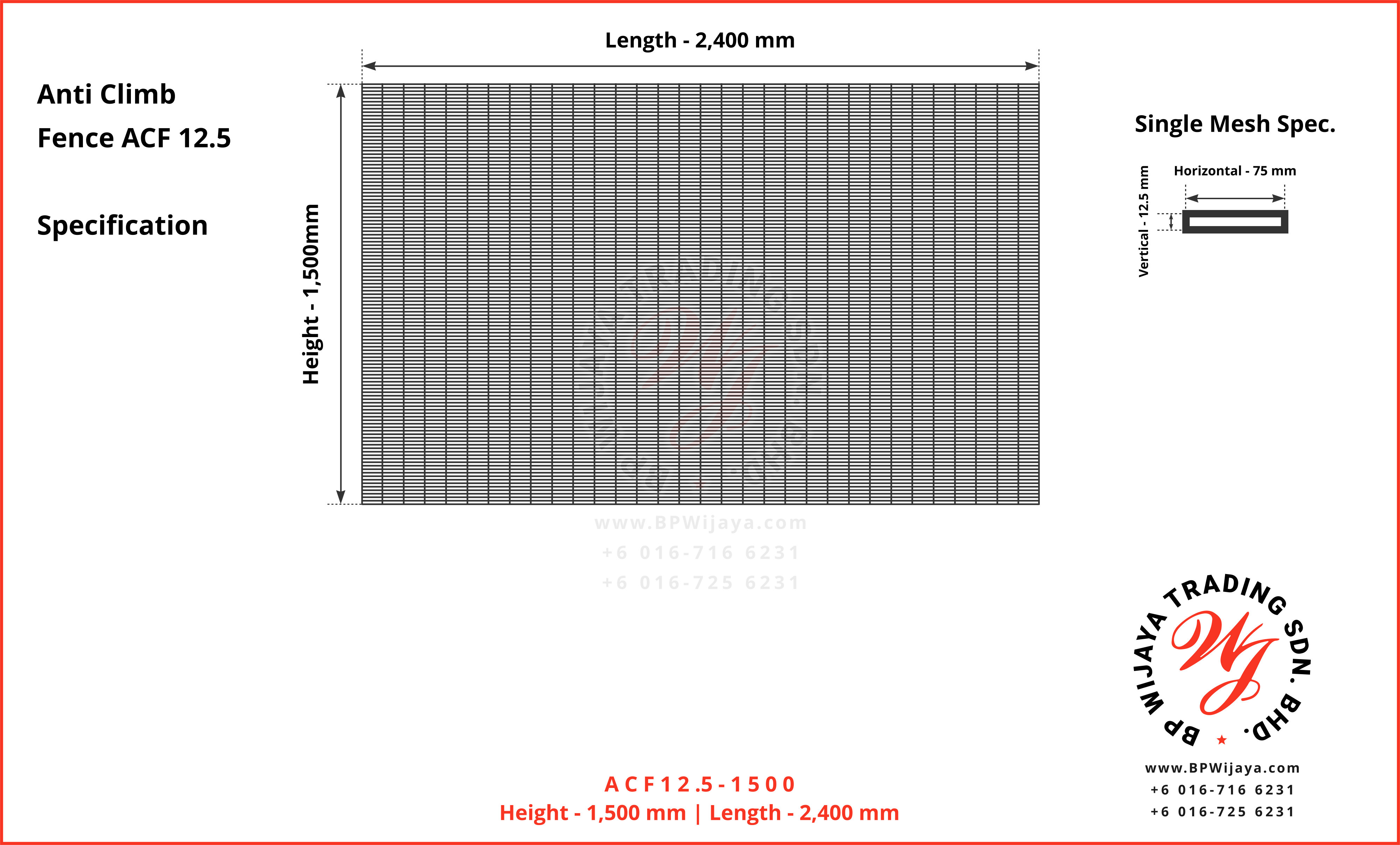 BP Wijaya Trading Sdn Bhd Malaysia manufacturer Distributor safety fences building materials Anti Climb Fence Mesh Wire Fence ACF12-5 Fence BRC from Johor Batu Pahat A04