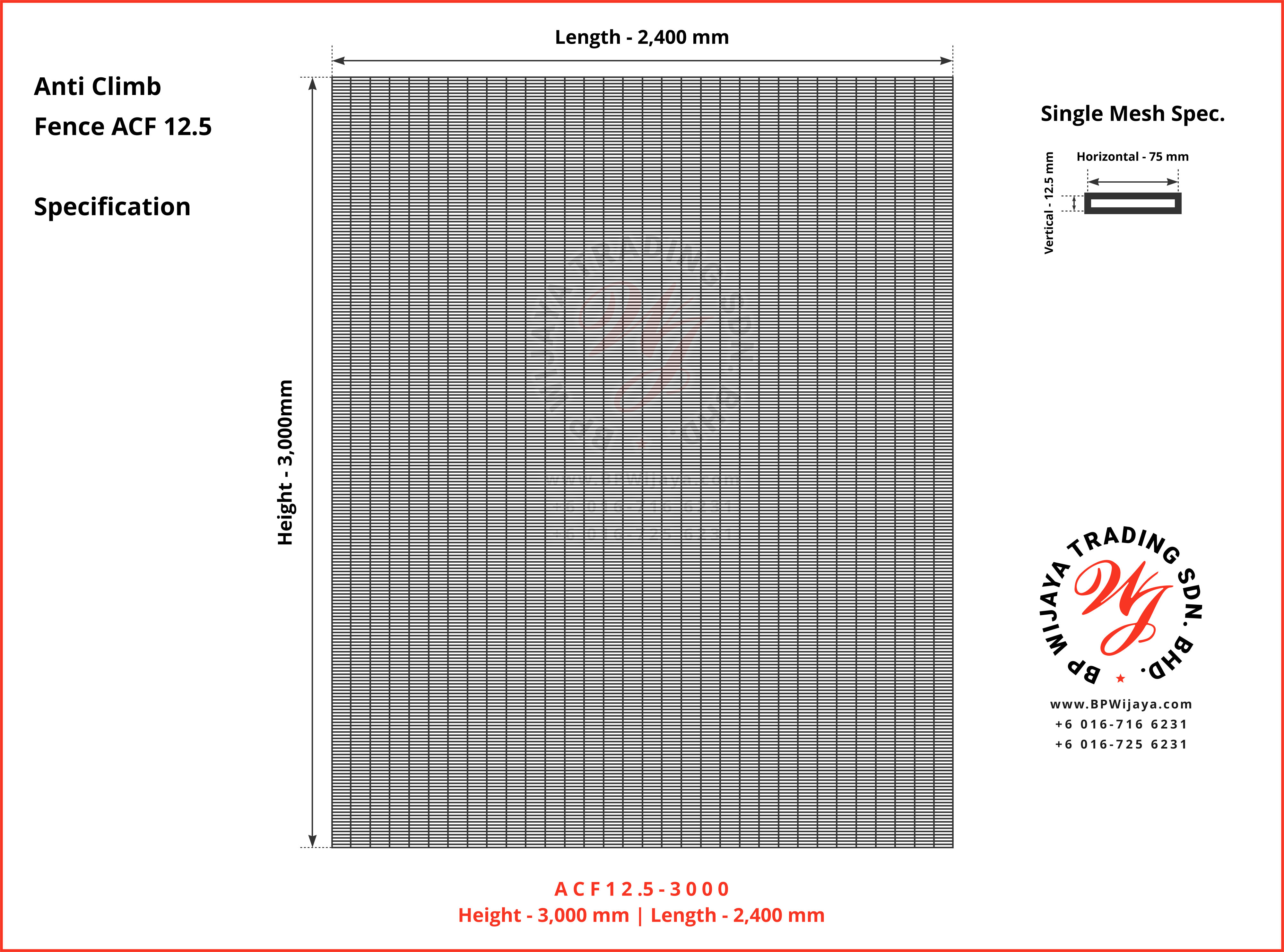 BP Wijaya Trading Sdn Bhd Malaysia manufacturer Distributor safety fences building materials Anti Climb Fence Mesh Wire Fence ACF12-5 Fence BRC from Johor Batu Pahat A09