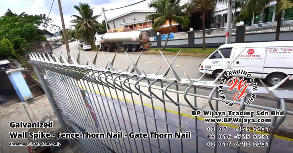 BP Wijaya Security Fence Manufacturer Malaysia Galvanized Wall Spike Fence Thorn Nail Gate Thorn Nail Security Fence Kuala Lumpur Pahang Johor Fence Malaysia A00