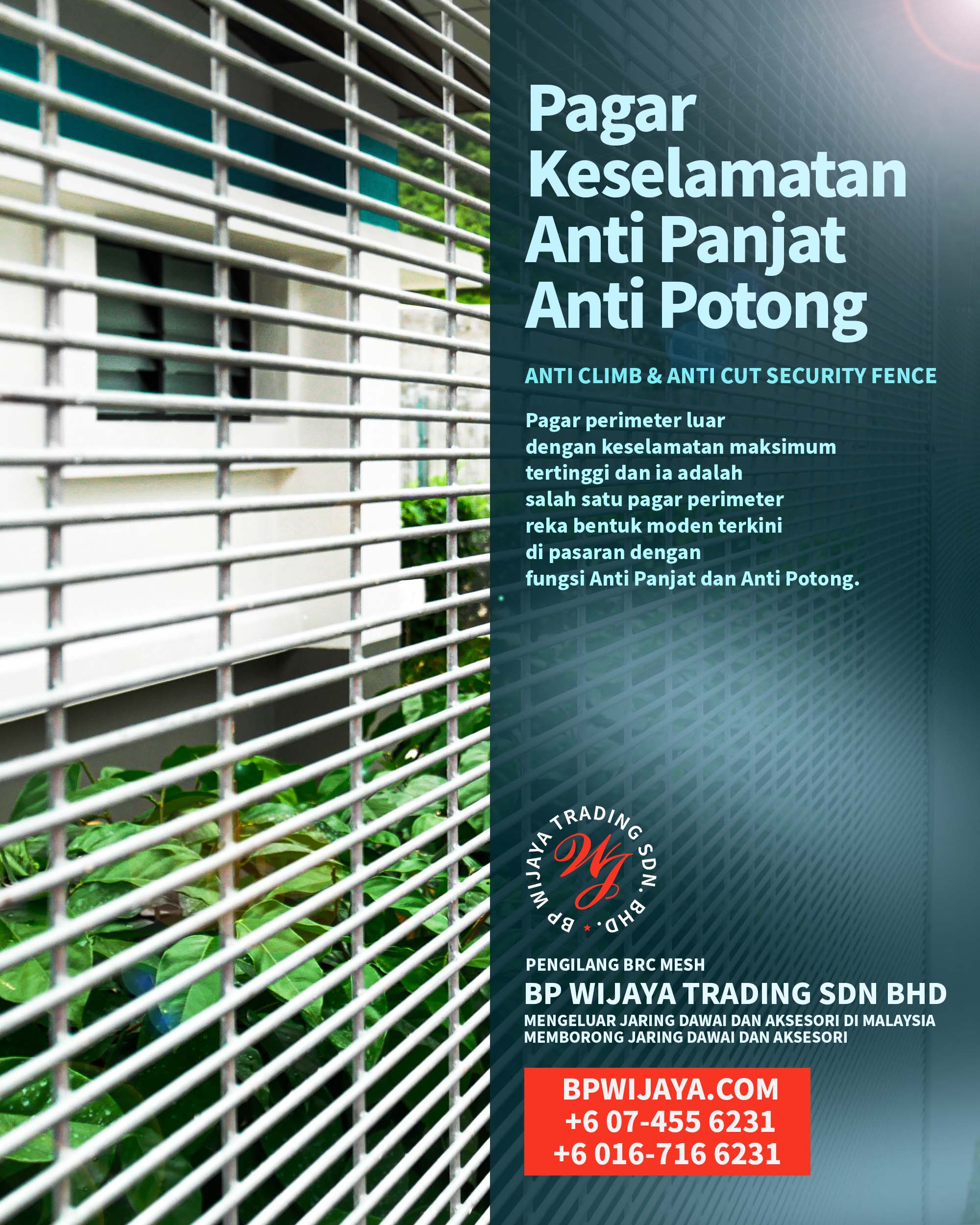 Hotdip Galvanized Anti-Climb Fence ACF 12-5 Pagar Keselamatan Anti Panjat dan Anti Potong BP WIJAYA TRADING SDN BHD Pengilang BRC Mesh Kuantan Terengganu Sabah Sarawak Malaysia