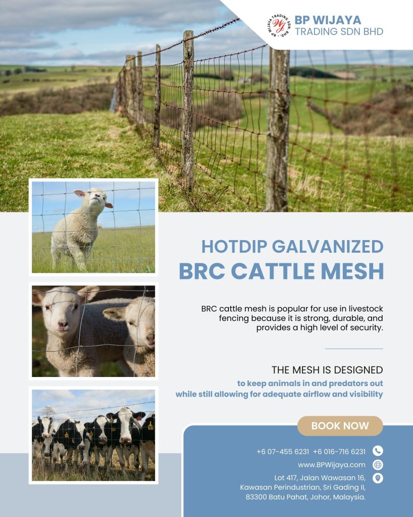 BRC Cattle Mesh Malaysia BP WIJAYA TRADING SDN BHD BRC Mesh Manufacturer Malaysia We Are A Malaysian Manufacturer of BRC mesh and accessories