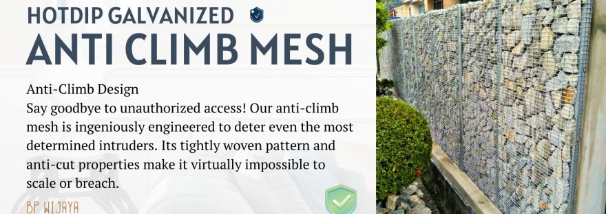 Hotdip Galvanized Anti Climb Mesh Kuala Lumpur BP WIJAYA TRADING SDN BHD We Are A Malaysia Manufacturer of BRC Mesh Wholesaler of BRC Mesh and Accessories