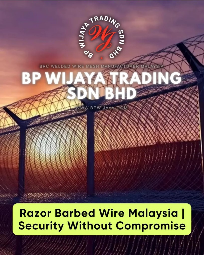 Razor Barbed Wire Malaysia - High-Security Fencing for Industrial and Government Facilities Malaysia - BP Wijaya Trading Sdn Bhd 13
