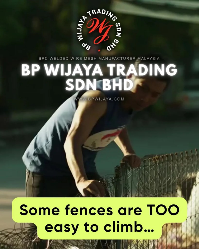 Anti Climb Fence Malaysia - High Security Fence and Prison Fence Supplier Malaysia - BP Wijaya Trading BRC Welded Wire Mesh Manufacturer Malaysia 03