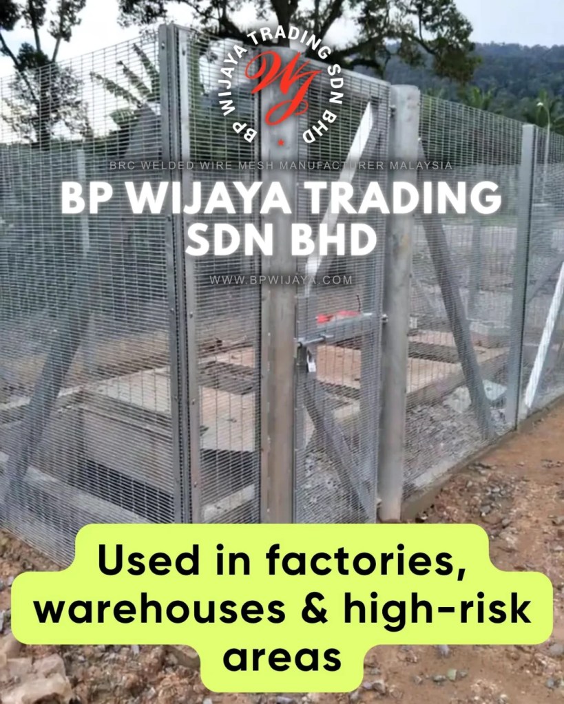 Anti Climb Fence Malaysia - High Security Fence and Prison Fence Supplier Malaysia - BP Wijaya Trading BRC Welded Wire Mesh Manufacturer Malaysia 09