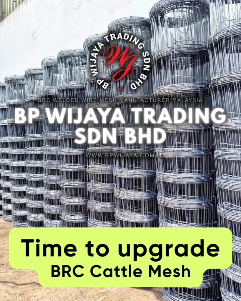 BRC Cattle Mesh Malaysia - Durable Livestock Fencing and Farm Fence Supplier Malaysia - BP Wijaya Trading Sdn Bhd BRC Welded Wire Mesh Manufacturer Malaysia 01