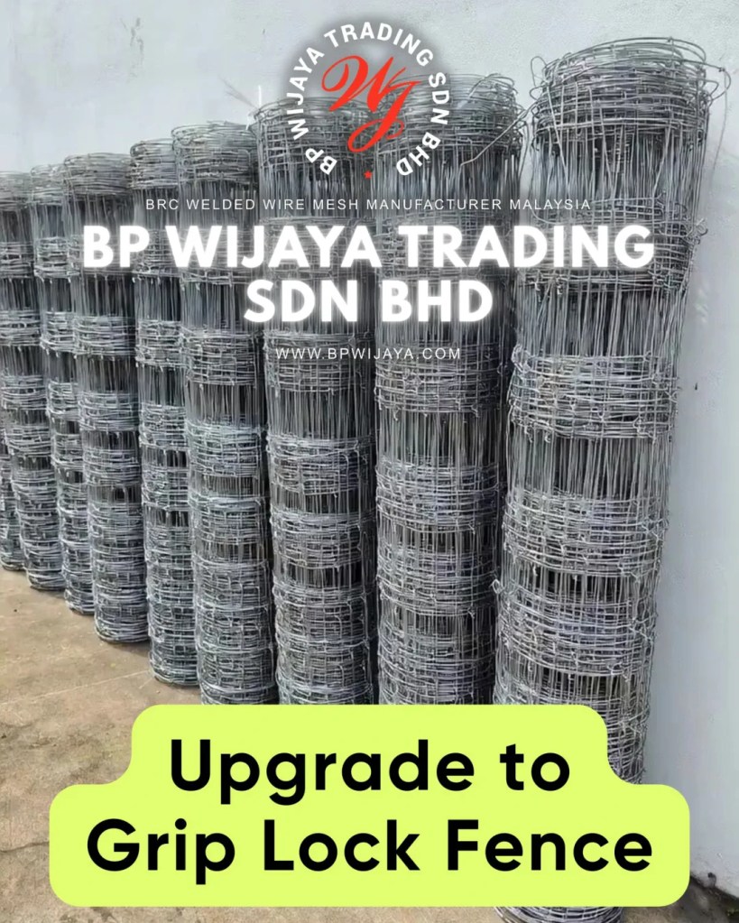 Galvanised GripLock Garden Fence Malaysia for Farms and Livestock - Durable Cattle Farm Fence Malaysia - BP Wijaya Trading Sdn Bhd 03