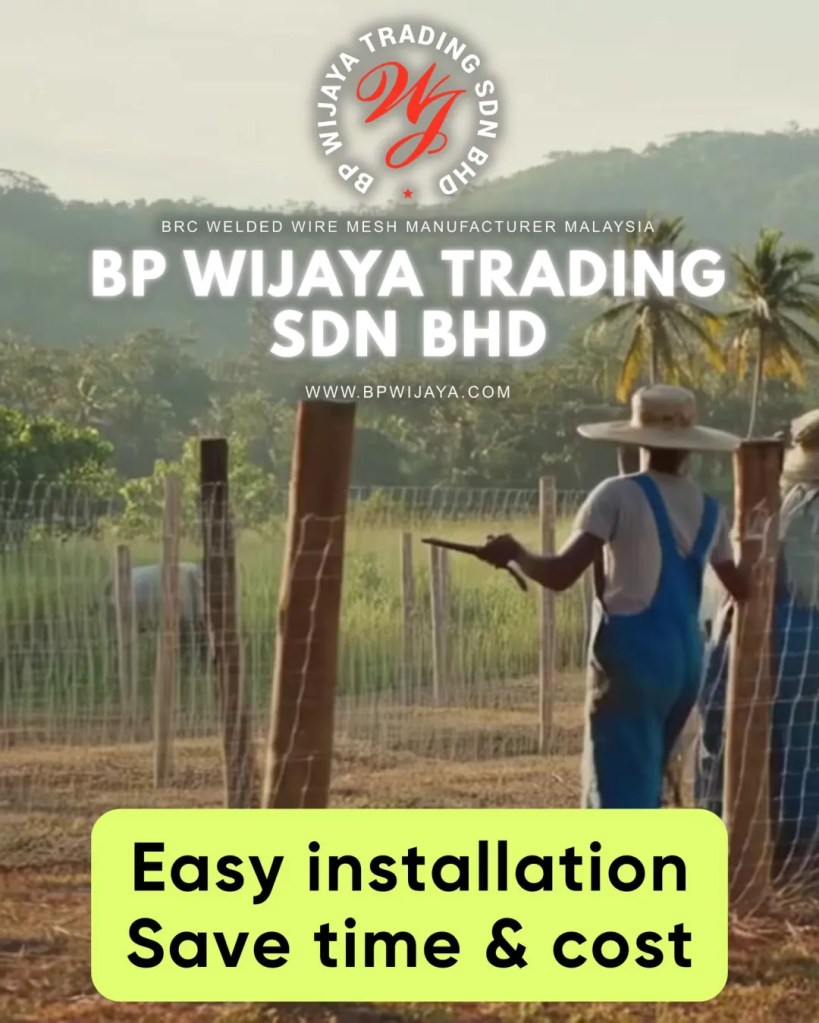 Galvanised GripLock Garden Fence Malaysia for Farms and Livestock - Durable Cattle Farm Fence Malaysia - BP Wijaya Trading Sdn Bhd 09