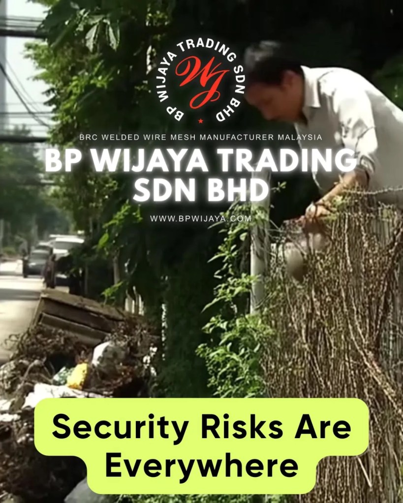 Mesh Fence Systems in Malaysia - Types, Uses and Cost Guide for Durable Perimeter Protection - BP Wijaya Trading Sbn Bhd - Wire Mesh Manufacturer Malaysia 03