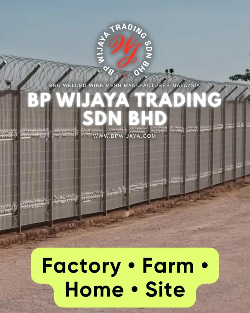 Mesh Fence Systems in Malaysia - Types, Uses and Cost Guide for Durable Perimeter Protection - BP Wijaya Trading Sbn Bhd - Wire Mesh Manufacturer Malaysia 07