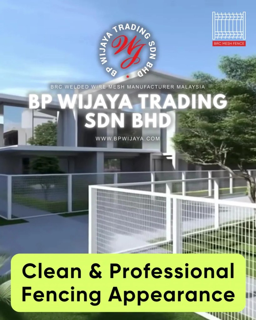 Trusted BRC Mesh Fence Supplier in Kuala Lumpur and Selangor - BP Wijaya Trading Sdn Bhd A06