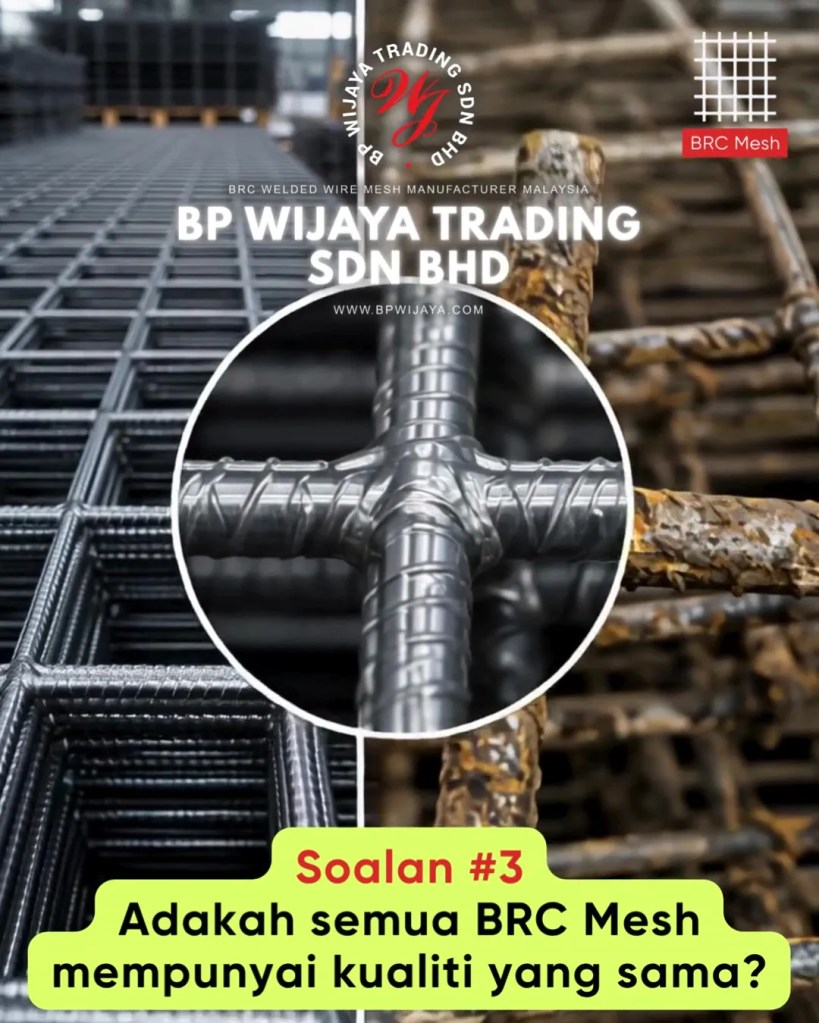BRC Mesh Untuk Pembinaan Kuala Lumpur dan Selangor - Soalan Lazim Sebelum Membeli BRC Mesh Untuk Projek Pembinaan FAQ BP Wijaya Trading Sdn Bhd A07