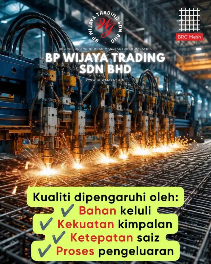 BRC Mesh Untuk Pembinaan Kuala Lumpur dan Selangor - Soalan Lazim Sebelum Membeli BRC Mesh Untuk Projek Pembinaan FAQ BP Wijaya Trading Sdn Bhd A09