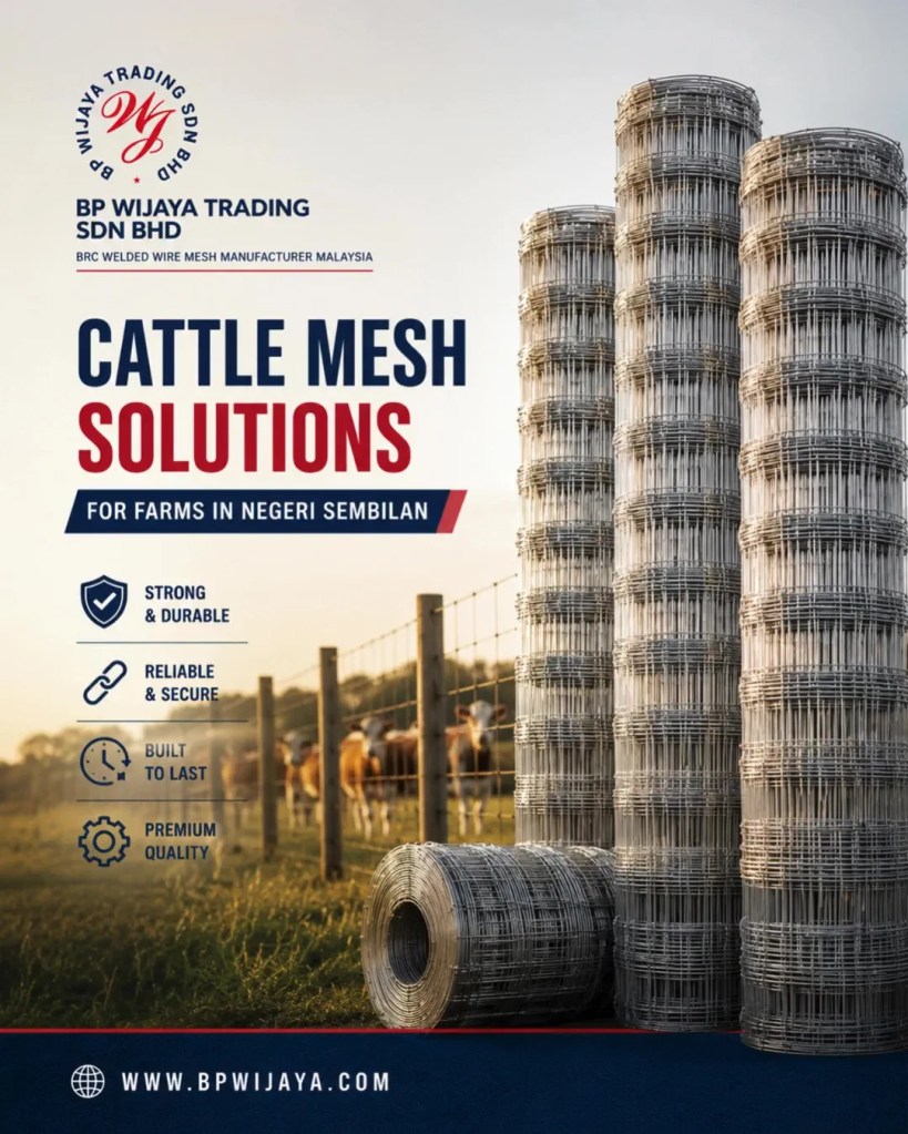 Cattle Mesh Fence Solutions for Farms in Negeri Sembilan - Trusted Farm Fence Supplier Negeri Sembilan - BP Wijaya Trading Sdn Bhd A01