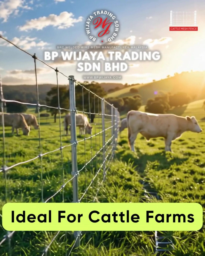 Cattle Mesh Fence Solutions for Farms in Negeri Sembilan - Trusted Farm Fence Supplier Negeri Sembilan - BP Wijaya Trading Sdn Bhd A08