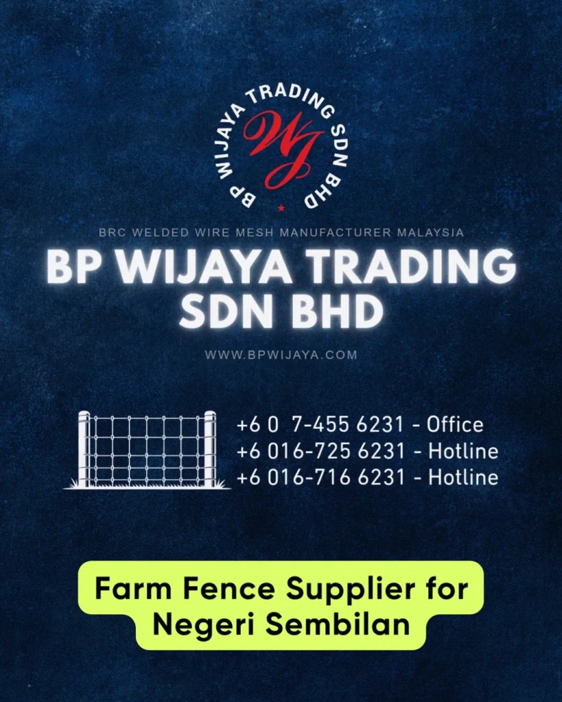Cattle Mesh Fence Solutions for Farms in Negeri Sembilan - Trusted Farm Fence Supplier Negeri Sembilan - BP Wijaya Trading Sdn Bhd A17