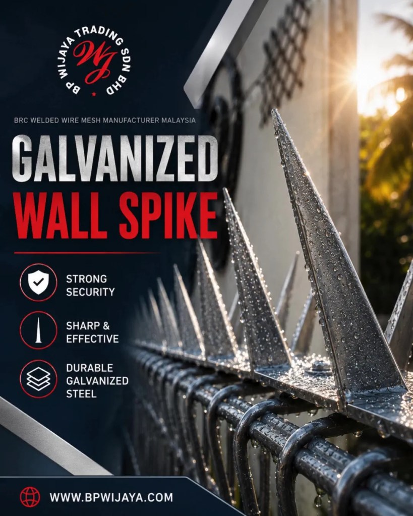 Galvanized Wall Spike Malaysia - Fence Thorn Nail and Gate Thorn Nail for Commercial and Industrial and Residential Security - BP Wijaya Trading Sdn Bhd A01