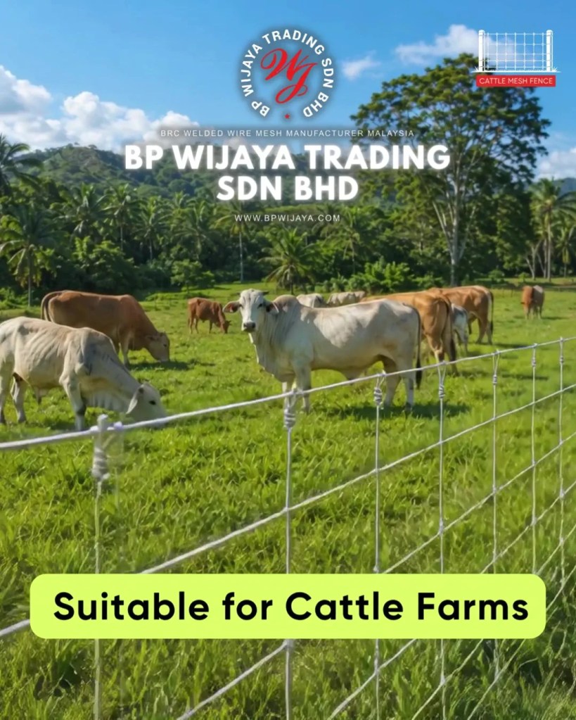 Grip Lock Cattle Fence Supplier for Kuala Lumpur and Selangor - Heavy Duty Farm and Livestock Fencing - BP Wijaya Trading Sdn Bhd 006