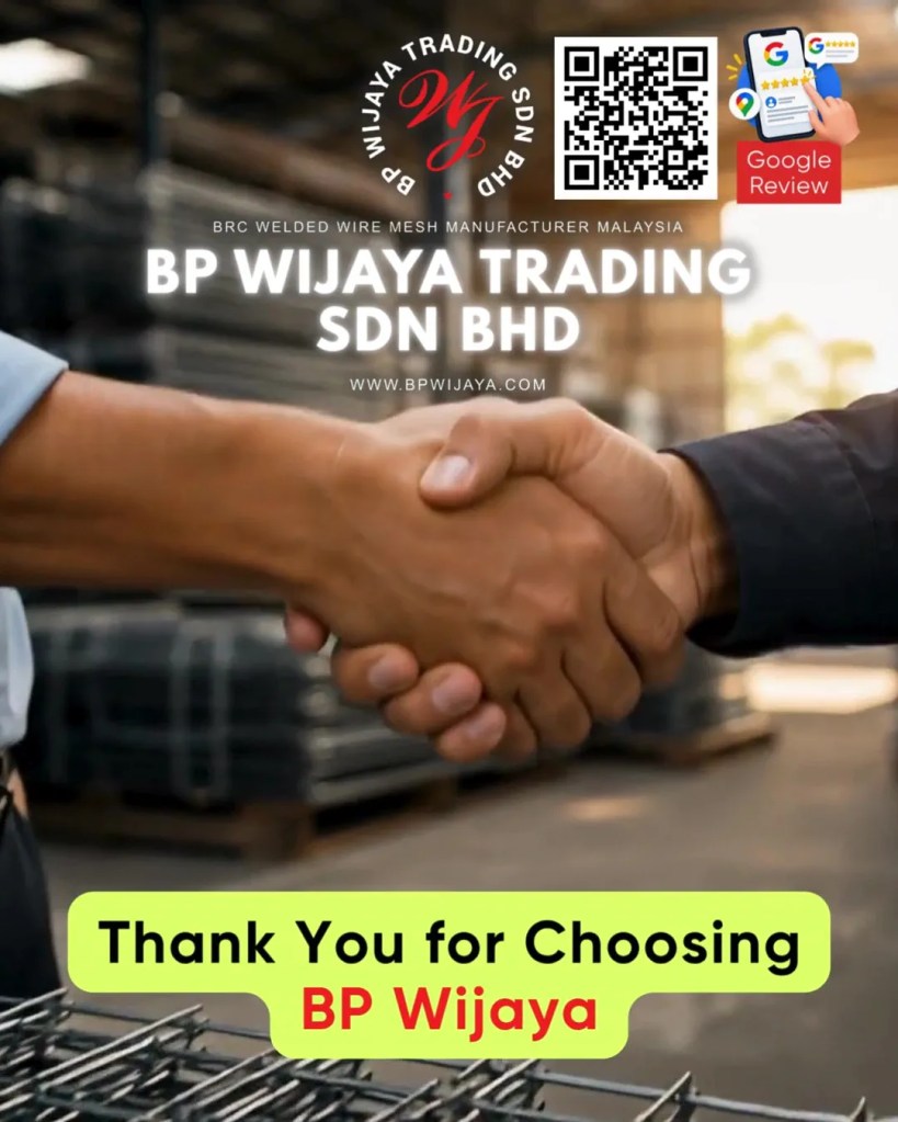 Share Your Experience with a Google Review - BP Wijaya Trading Sdn Bhd - BRC Welded Wire Mesh Manufacturer Malaysia A10