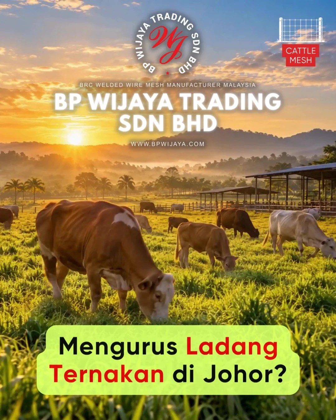 Cara Memilih Cattle Mesh untuk Ladang Ternakan di Johor - Cattle Mesh Malaysia - BP Wijaya Trading Sdn Bhd B02