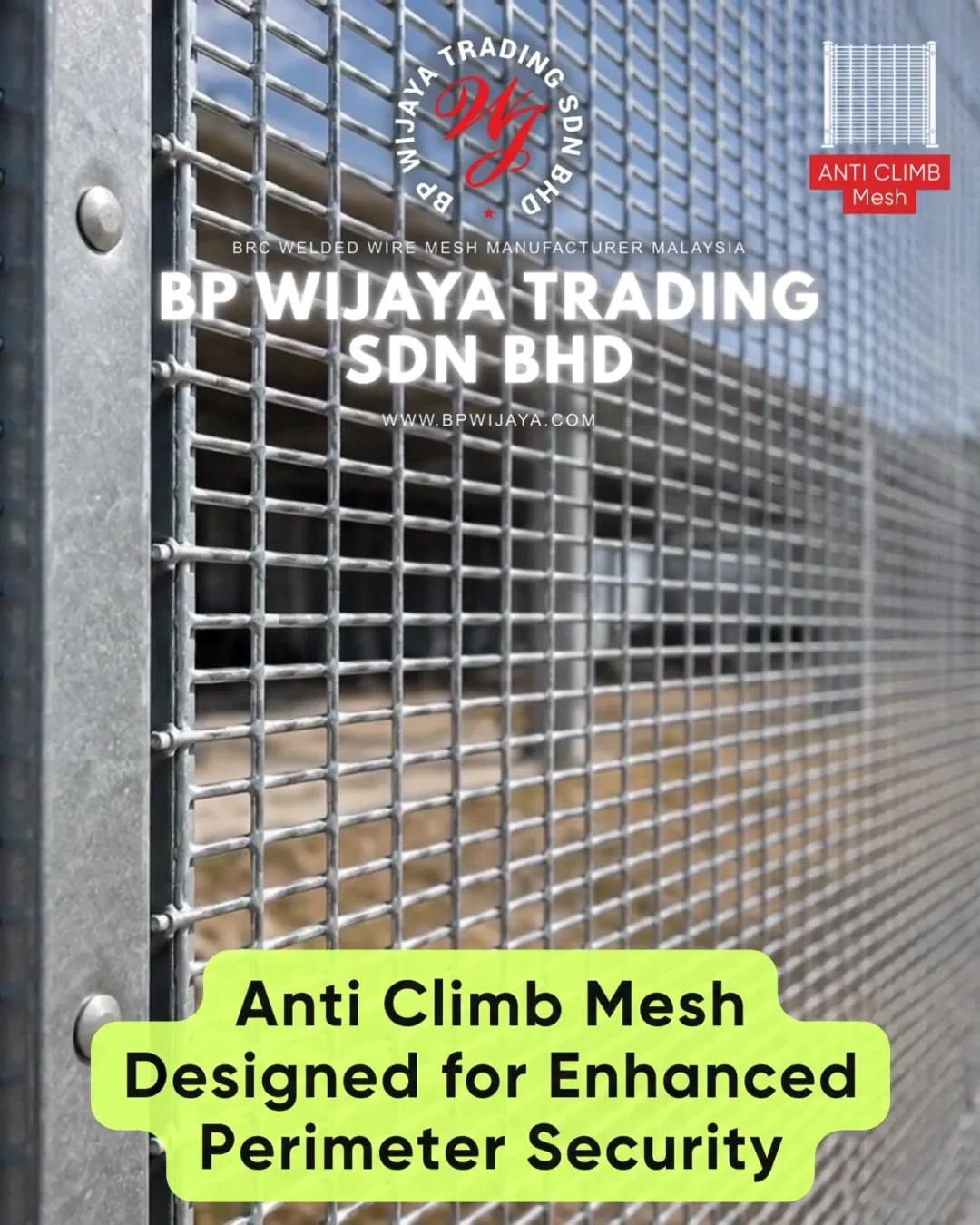 Why Anti Climb Mesh Is Preferred for Commercial Properties in Penang - Security Mesh Malaysia - BP Wijaya Trading Sdn Bhd 04