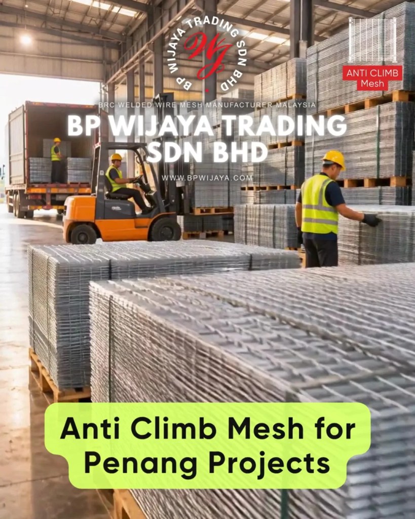 Why Anti Climb Mesh Is Preferred for Commercial Properties in Penang - Security Mesh Malaysia - BP Wijaya Trading Sdn Bhd 13