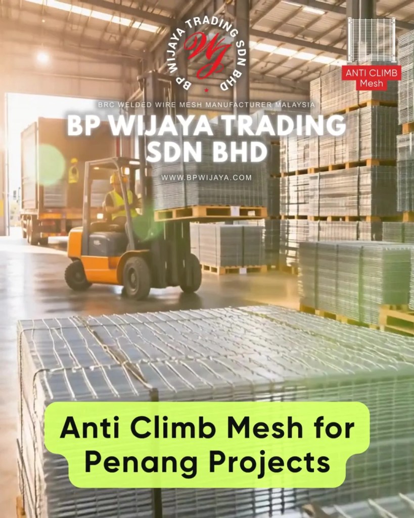 Why Anti Climb Mesh Is Preferred for Commercial Properties in Penang - Security Mesh Malaysia - BP Wijaya Trading Sdn Bhd 14