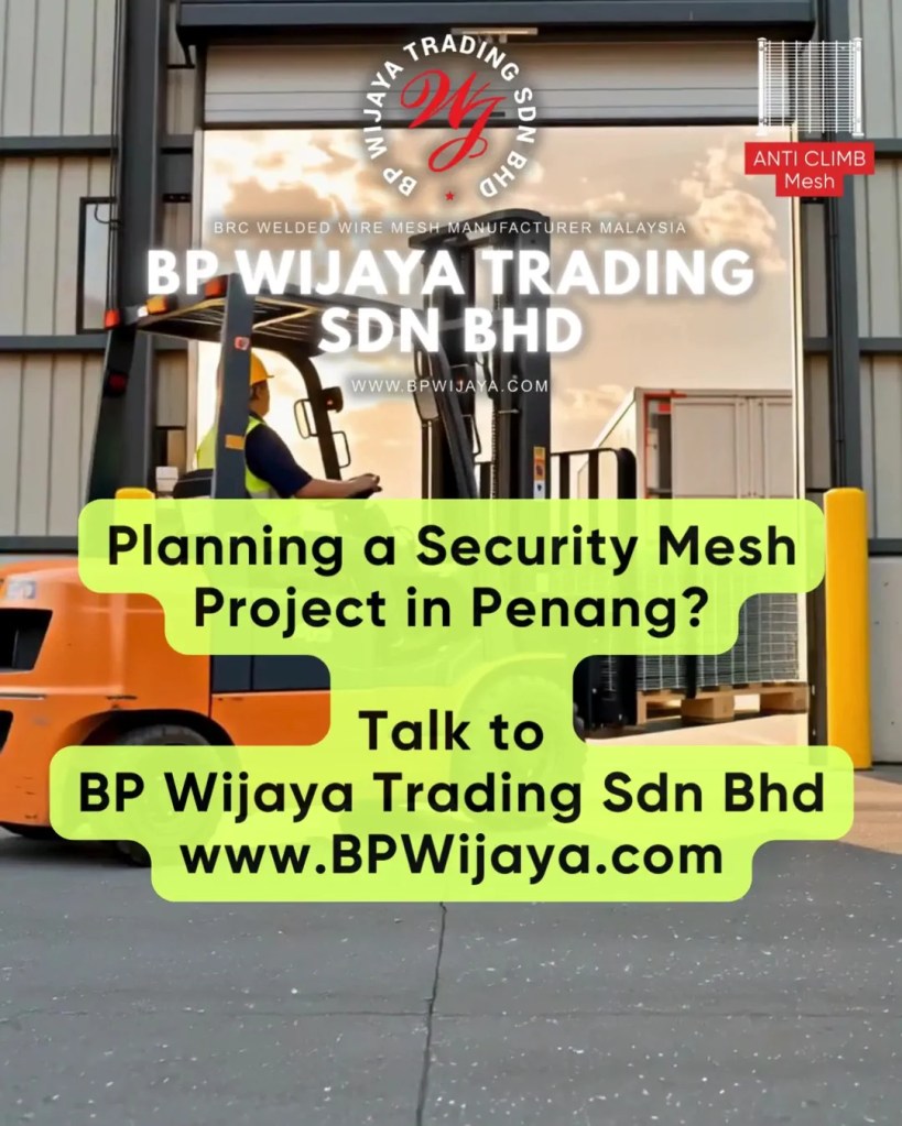 Why Anti Climb Mesh Is Preferred for Commercial Properties in Penang - Security Mesh Malaysia - BP Wijaya Trading Sdn Bhd 16