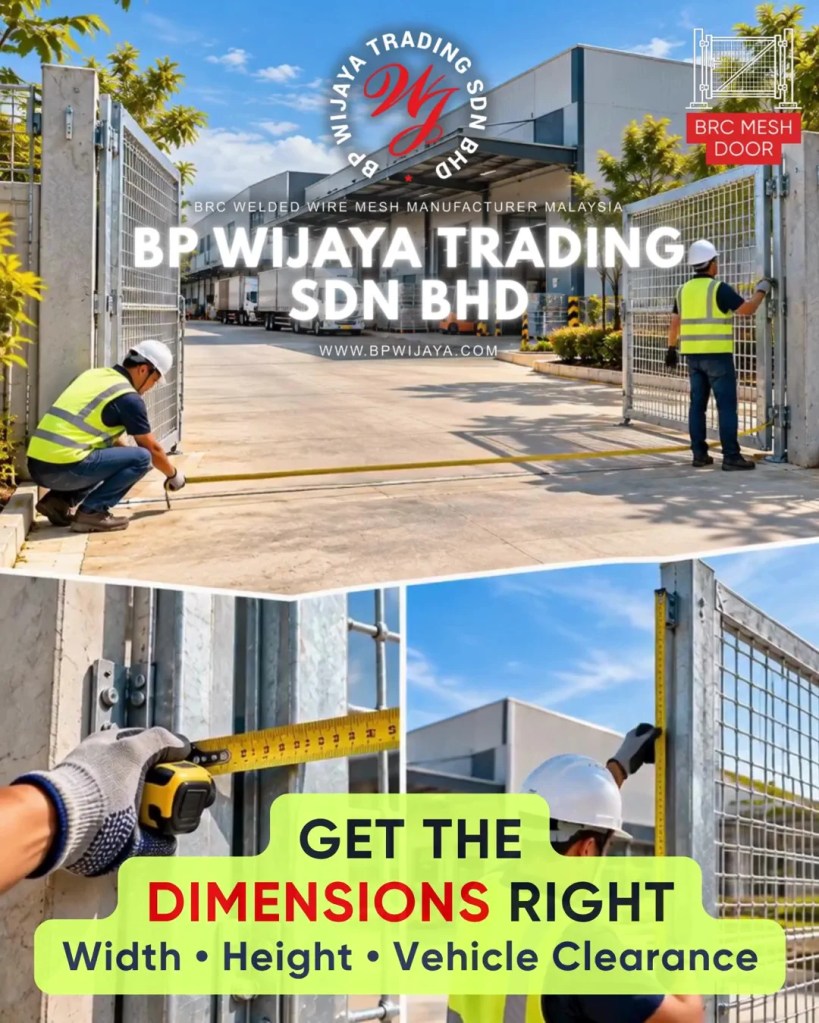 How to Choose the Right Mesh Gate for Industrial and Commercial Premises in Penang - BP Wijaya Trading Sdn Bhd - Mesh Door Pulau Pinang A05