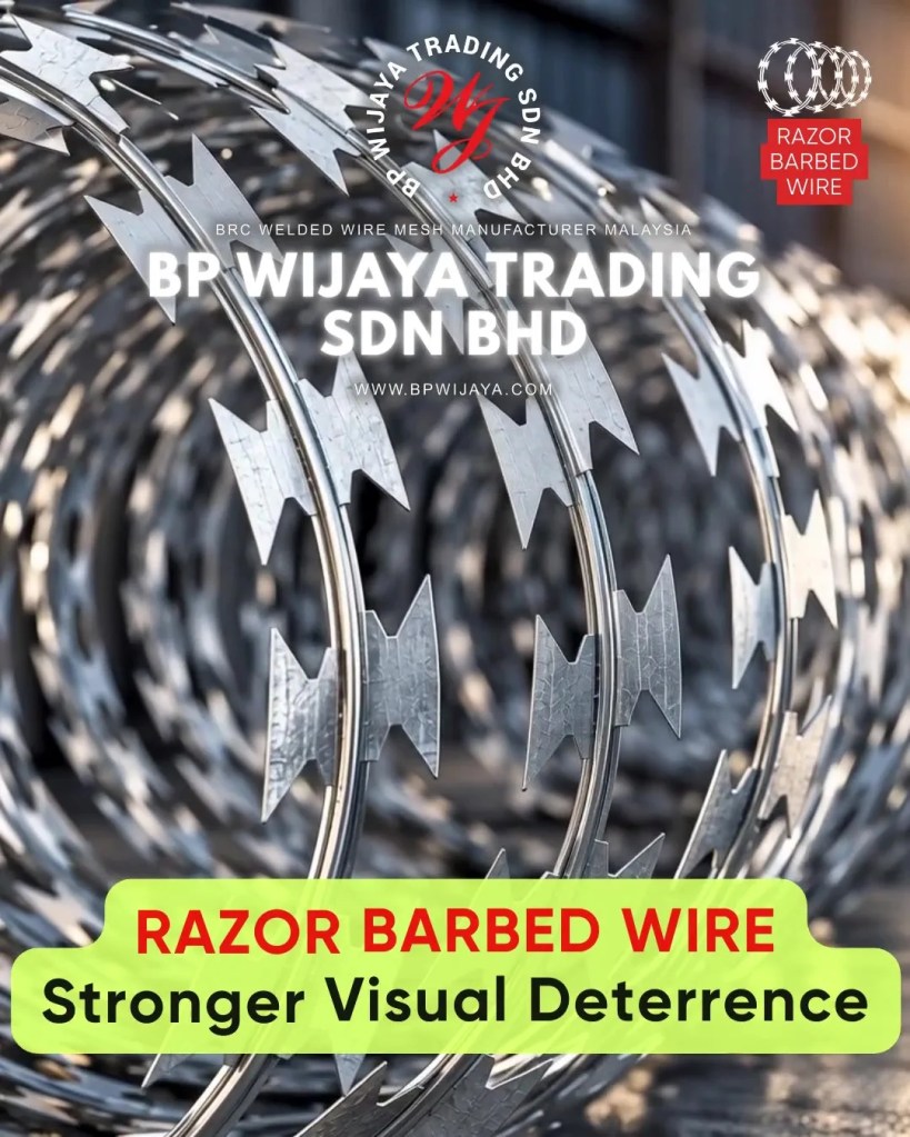 Razor Barbed Wire vs Barbed Wire - Which Security Mesh Is Better for Your Property in Kuala Lumpur - BP Wijaya Trading Sdn Bhd A05